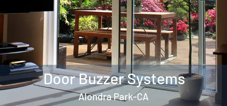  Door Buzzer Systems Alondra Park-CA